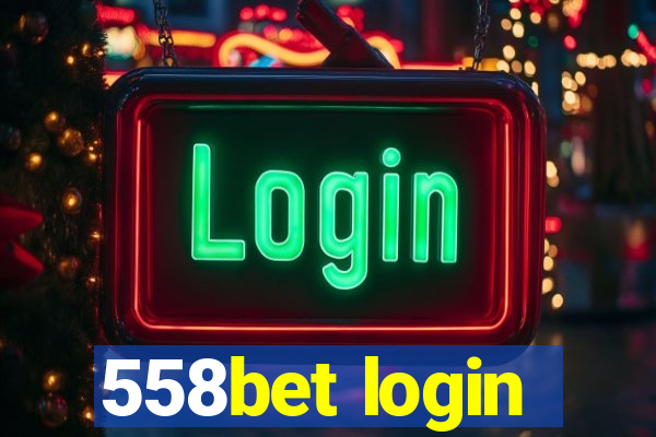 558bet login